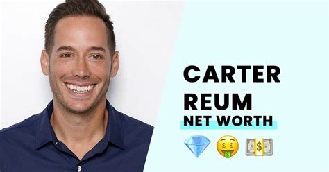 carter reum religion|Carter Reums net worth: How wealthy is Paris。